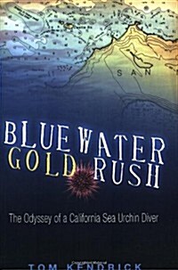 Bluewater Gold Rush (Paperback, 1st)