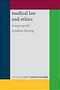 Great Debates in Medical Law and Ethics (Paperback)