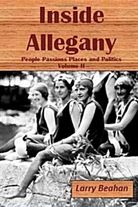 Inside Allegany Volume II (Volume 2) (Paperback)