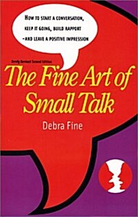 The Fine Art of Small Talk (Paperback, 2ND, Revised)