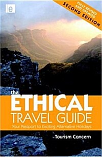 [중고] The Ethical Travel Guide : Your Passport to Exciting Alternative Holidays (Paperback, 2 ed)