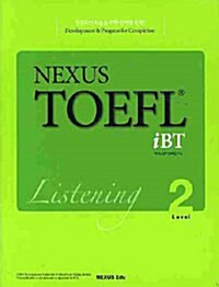 Nexus TOEFL iBT Listening Level 2 (테이프 별매)