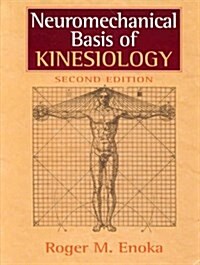 Neuromechanical Basis of Kinesiology (Hardcover, 2nd)