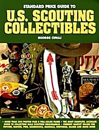 Standard Price Guide to U.S. Scouting Collectibles (Standard Price Guide to U.S. Scouting Collectibles, 1st ed) (Paperback, 1ST)