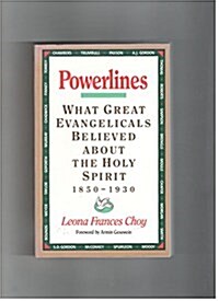 Powerlines: What Great Evangelical Leaders Believed About the Holy Spirit, 1850-1930 (Paperback)