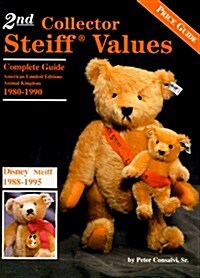 Collector Steiff Values : Complete Guide American Limited Editions Animal Kingdom 1980-1990 (Hardcover)