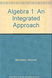 Algebra 1: An Integrated Approach (Paperback)