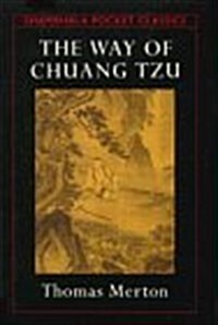 Way of Chuang Tzu (Shambhala Pocket Classics) (Paperback)