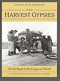 The Harvest Gypsies: On the Road to the Grapes of Wrath (Paperback)