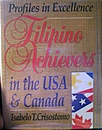 Filipino Achievers in the U.S.A. & Canada (Hardcover)