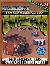 Price Guide to Antique and Classic Cameras 1995-1996 (Price Guide to Antique & Classic Cameras (McKeowns Paperback)) (Paperback, 9th)