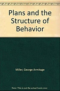 Plans and the Structure of Behavior (Hardcover)