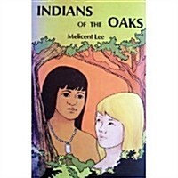 Indians of the Oaks (Paperback, 2, Reprint)