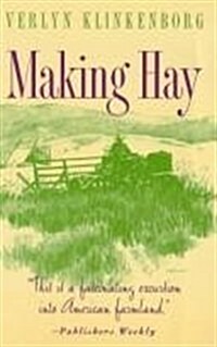 Making Hay (Hardcover, 1ST)