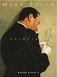 Mark Stock:  Paintings (Hardcover, 1ST)