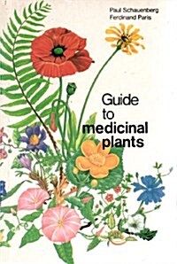 Guide to Medicinal Plants (Paperback, UNABRIDGED VERSION)