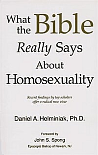 What the Bible Really Says About Homosexuality (Paperback, Third Printing)