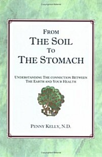 From the Soil to the Stomach (Paperback)