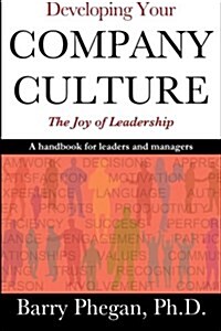 Developing Your Company Culture (Paperback)
