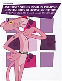 Understanding Insulin Pumps & Continuous Glucose Monitors (Paperback, 2)