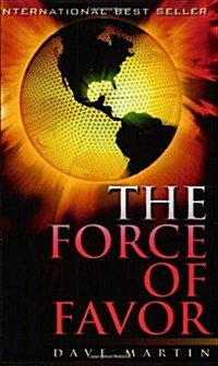 The Force of Favor (Paperback)