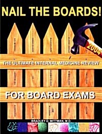 Nail the Boards 2004 (Paperback, 4th)