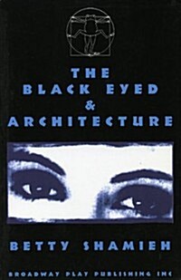 The Black Eyed & Architecture (Paperback)