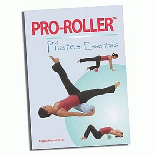 PRO-ROLLER: Pilates Essentials (Paperback, 1st)