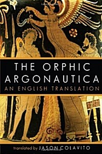 The Orphic Argonautica (Paperback)