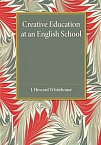 Creative Education at an English School (Paperback)