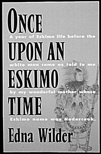 Once Upon an Eskimo Time (Paperback)