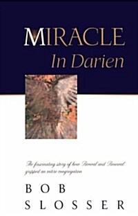 Miracle in Darien: (Paperback)