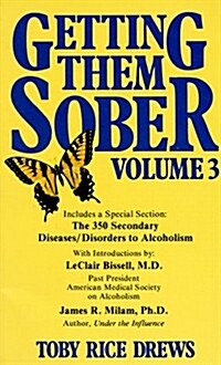 Getting Them Sober, Vol. 3 (Paperback, No Edition Stated)