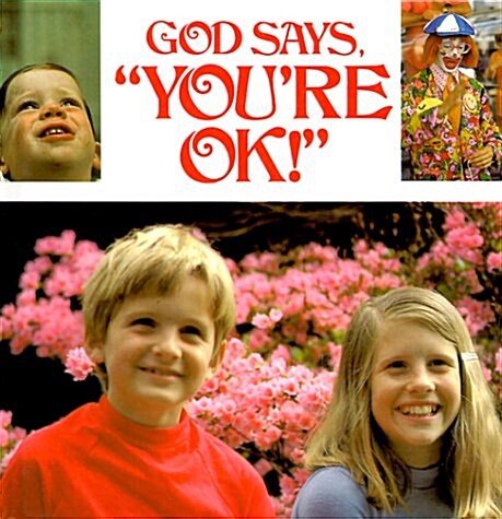 God Says Youre Ok! (Hardcover)