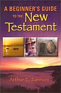 A Beginners Guide to the New Testament (Paperback)