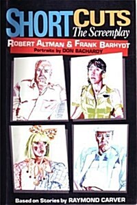 Short Cuts: The Screenplay (Paperback, First Edition)