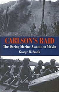 Carlsons Raid (Hardcover)
