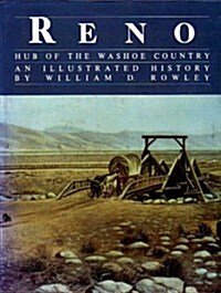 Reno: Hub of the Washoe Country (Hardcover, 1st)