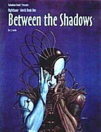 Between the Shadows (Paperback)