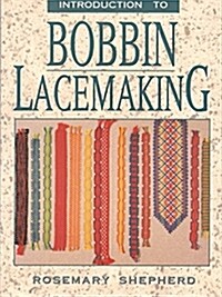 An Introduction to Bobbin Lace Making (Paperback, Revised)