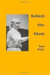 Behind the Mask (Paperback)