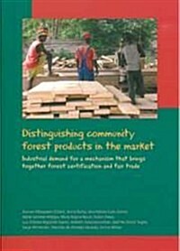 Distinguishing Community Forest Products in the Market (Paperback)