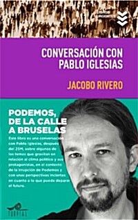 Conversacion con Pablo Iglesias (Paperback)