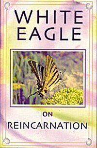 White Eagle on Reincarnation (Paperback)