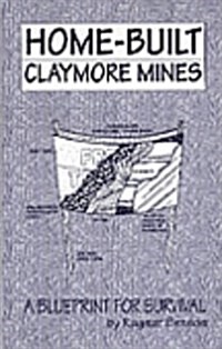 Home-Built Claymore Mines (Paperback)