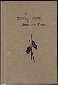 The Memorial Volume of Jefferson Davis (Hardcover)