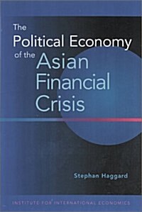 The Political Economy of the Asian Financial Crisis (Paperback)