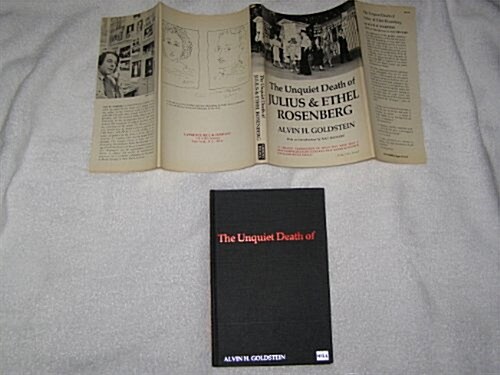 The Unquiet Death of Julius and Ethel Rosenberg (Hardcover, First Edition)