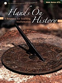 Hands on History: A Resource for Teaching Mathematics (Paperback)