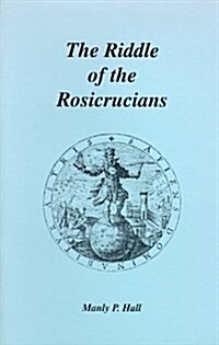 The Riddle of the Rosicrucians (Paperback)